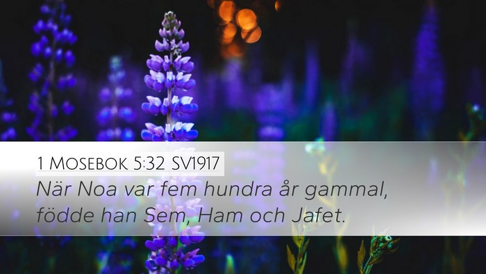 1 Mosebok 5:32 SV1917 Bible Verse Image