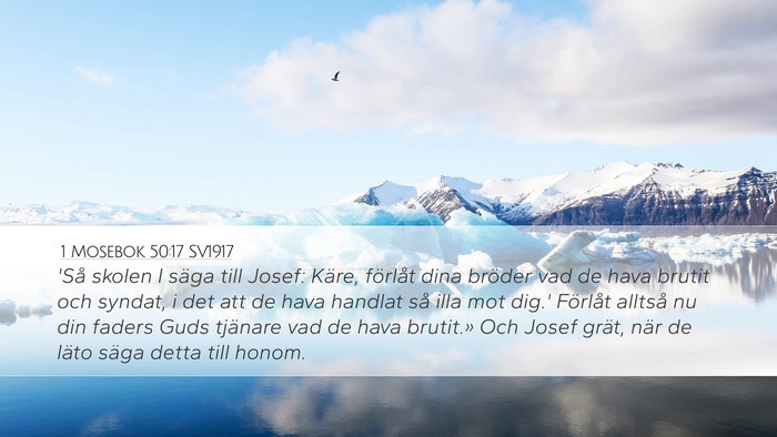 1 Mosebok 50:17 SV1917 Bible Verse Image