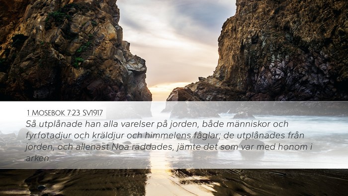 1 Mosebok 7:23 SV1917 Desktop Wallpaper - Så utplånade han alla varelser på jorden, - Desktop Bible Verse Wallpaper