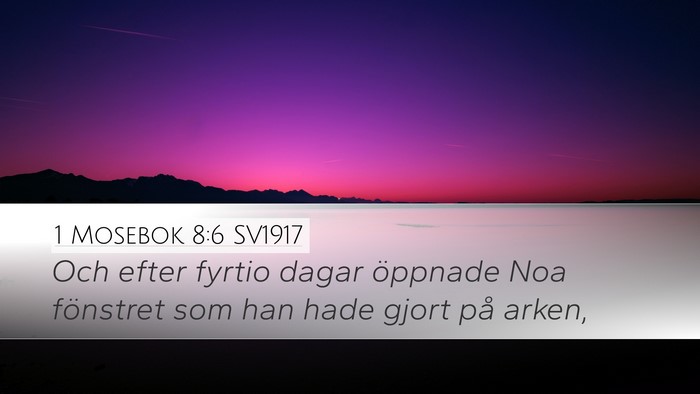 1 Mosebok 8:6 SV1917 Desktop Wallpaper - Och efter fyrtio dagar öppnade Noa fönstret som - Desktop Bible Verse Wallpaper