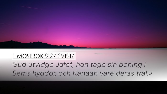 1 Mosebok 9:27 SV1917 Bible Verse Image