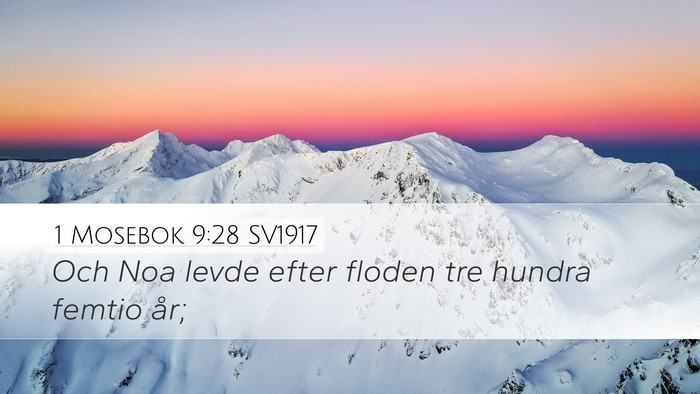 1 Mosebok 9:28 SV1917 Desktop Wallpaper - Och Noa levde efter floden tre hundra femtio - Desktop Bible Verse Wallpaper