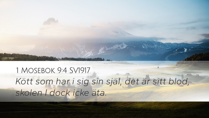 1 Mosebok 9:4 SV1917 Bible Verse Image