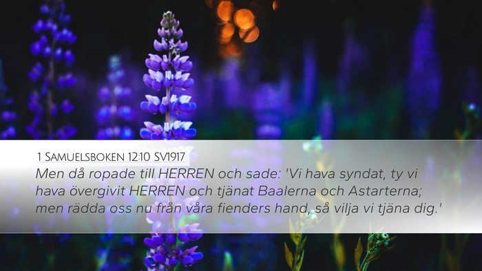 1 Samuelsboken 12:10 SV1917 Desktop Wallpaper - Men då ropade till HERREN och sade: 'Vi hava - Desktop Bible Verse Wallpaper