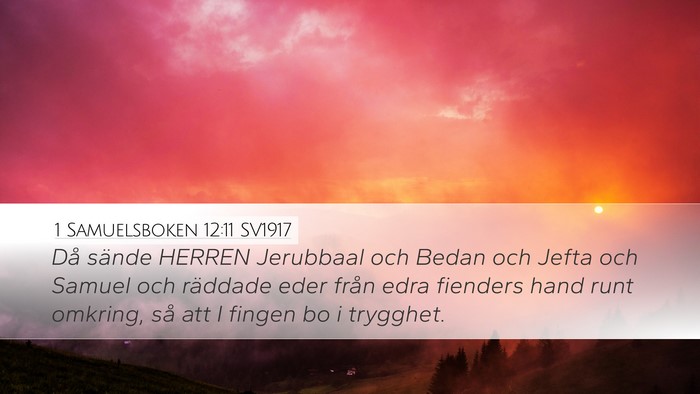 1 Samuelsboken 12:11 SV1917 Bible Verse Image