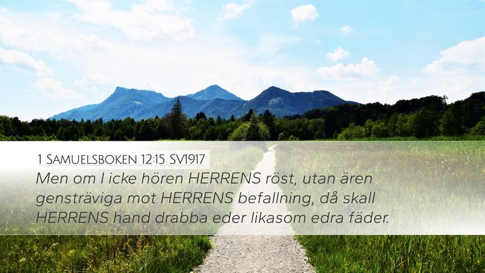1 Samuelsboken 12:15 SV1917 Bible Verse Image