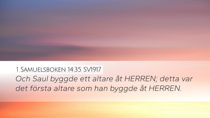 1 Samuelsboken 14:35 SV1917 Bible Verse Image