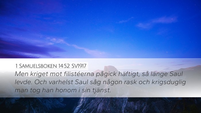 1 Samuelsboken 14:52 SV1917 Bible Verse Image