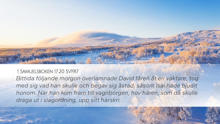 1 Samuelsboken 17:20 SV1917 Bible Verse Image