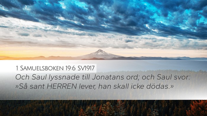 1 Samuelsboken 19:6 SV1917 Bible Verse Image
