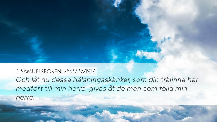 1 Samuelsboken 25:27 SV1917 Bible Verse Image