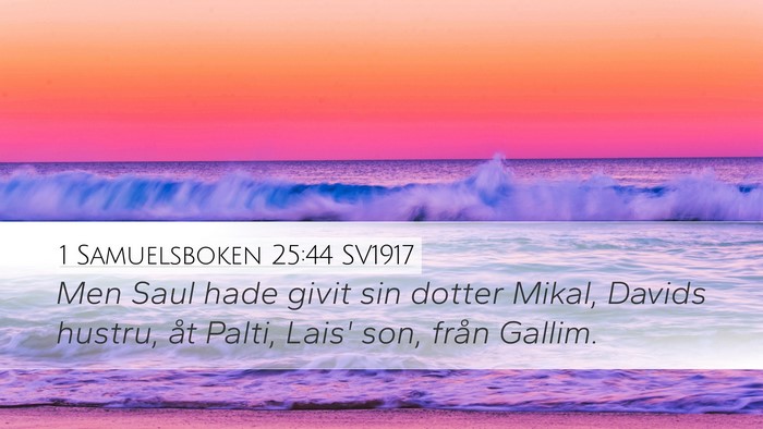 1 Samuelsboken 25:44 SV1917 Bible Verse Image