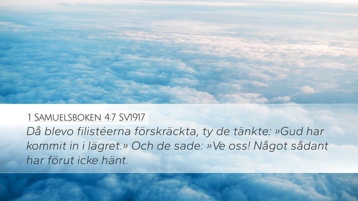 1 Samuelsboken 4:7 SV1917 Desktop Wallpaper - Då blevo filistéerna förskräckta, ty de - Desktop Bible Verse Wallpaper