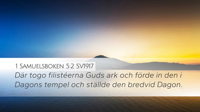 1 Samuelsboken 5:2 SV1917 Bible Verse Image