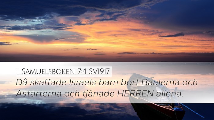 1 Samuelsboken 7:4 SV1917 Desktop Wallpaper - Då skaffade Israels barn bort Baalerna och - Desktop Bible Verse Wallpaper