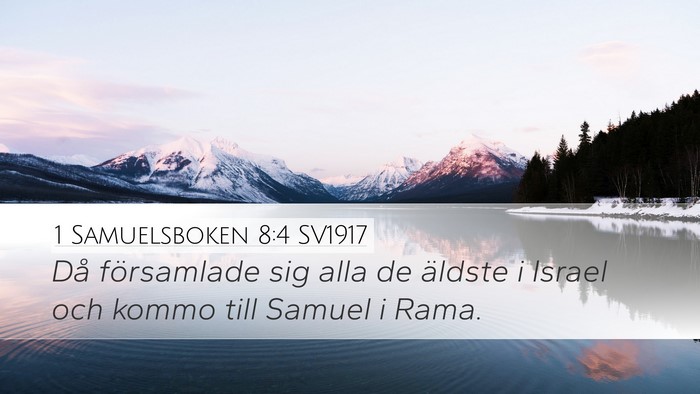 1 Samuelsboken 8:4 SV1917 Desktop Wallpaper - Då församlade sig alla de äldste i Israel och - Desktop Bible Verse Wallpaper