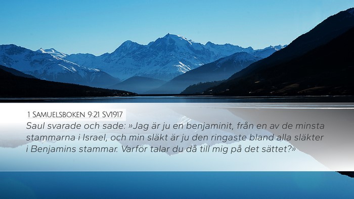 1 Samuelsboken 9:21 SV1917 Desktop Wallpaper - Saul svarade och sade: »Jag är ju en - Desktop Bible Verse Wallpaper