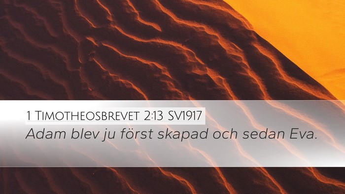 1 Timotheosbrevet 2:13 SV1917 Desktop Wallpaper - Adam blev ju först skapad och sedan - Desktop Bible Verse Wallpaper
