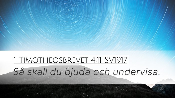 1 Timotheosbrevet 4:11 SV1917 Desktop Wallpaper - Så skall du bjuda och - Desktop Bible Verse Wallpaper