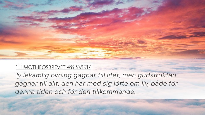 1 Timotheosbrevet 4:8 SV1917 Bible Verse Image