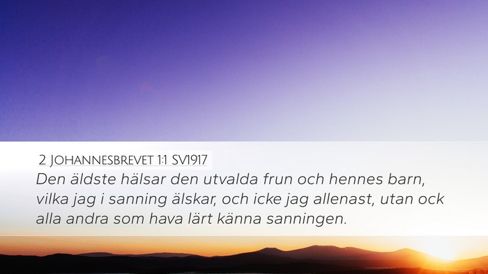 2 Johannesbrevet 1:1 SV1917 Bible Verse Image