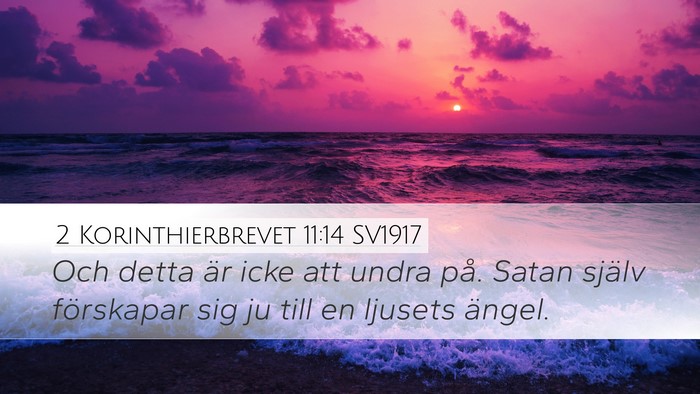 2 Korinthierbrevet 11:14 SV1917 Bible Verse Image