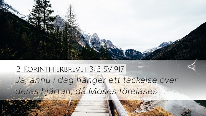 2 Korinthierbrevet 3:15 SV1917 Bible Verse Image