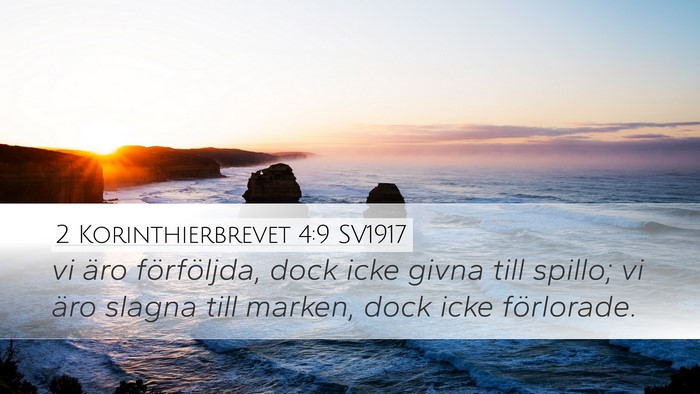 2 Korinthierbrevet 4:9 SV1917 Bible Verse Image