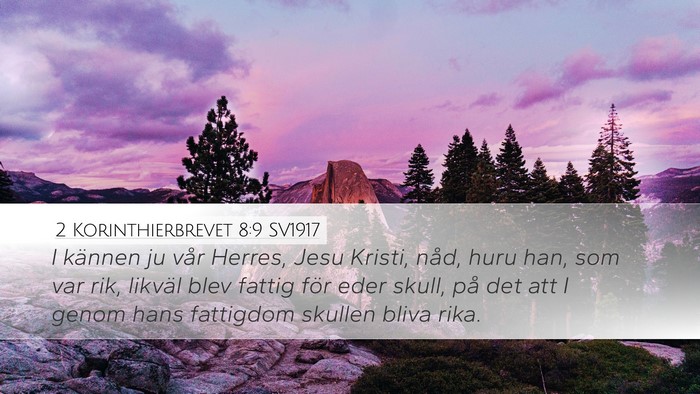 2 Korinthierbrevet 8:9 SV1917 Bible Verse Image