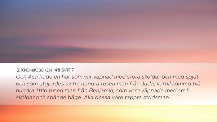 2 Krönikeboken 14:8 SV1917 Bible Verse Image