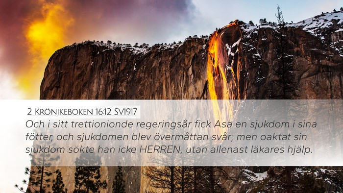 2 Krönikeboken 16:12 SV1917 Bible Verse Image