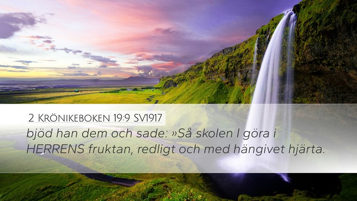2 Krönikeboken 19:9 SV1917 Desktop Wallpaper - bjöd han dem och sade: »Så skolen I göra i - Desktop Bible Verse Wallpaper