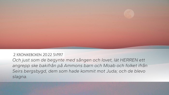 2 Krönikeboken 20:22 SV1917 Bible Verse Image