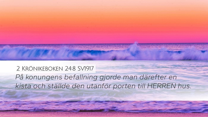 2 Krönikeboken 24:8 SV1917 Bible Verse Image