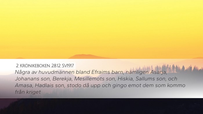 2 Krönikeboken 28:12 SV1917 Desktop Wallpaper - Några av huvudmännen bland Efraims barn, - Desktop Bible Verse Wallpaper