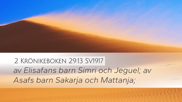 2 Krönikeboken 29:13 SV1917 Bible Verse Image