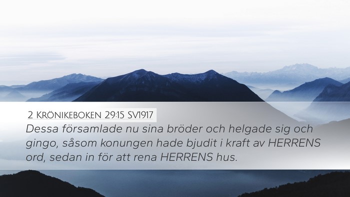 2 Krönikeboken 29:15 SV1917 Bible Verse Image