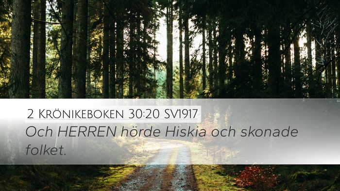 2 Krönikeboken 30:20 SV1917 Desktop Wallpaper - Och HERREN hörde Hiskia och skonade - Desktop Bible Verse Wallpaper