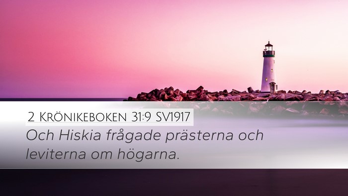 2 Krönikeboken 31:9 SV1917 Desktop Wallpaper - Och Hiskia frågade prästerna och leviterna om - Desktop Bible Verse Wallpaper