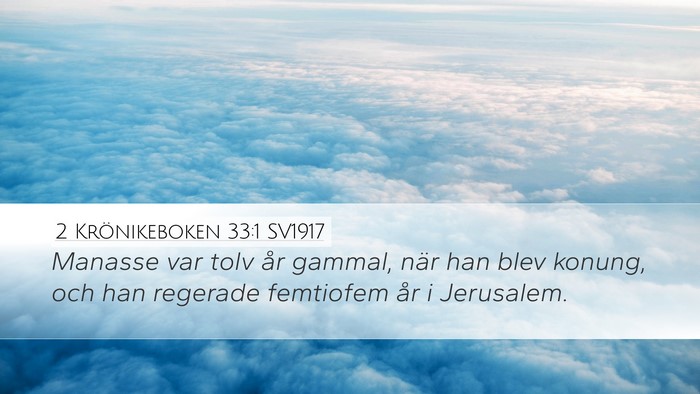 2 Krönikeboken 33:1 SV1917 Bible Verse Image