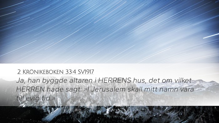 2 Krönikeboken 33:4 SV1917 Bible Verse Image