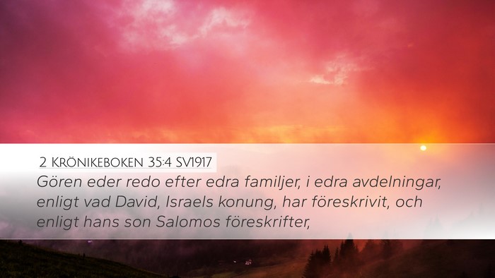 2 Krönikeboken 35:4 SV1917 Bible Verse Image