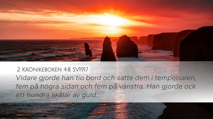 2 Krönikeboken 4:8 SV1917 Bible Verse Image