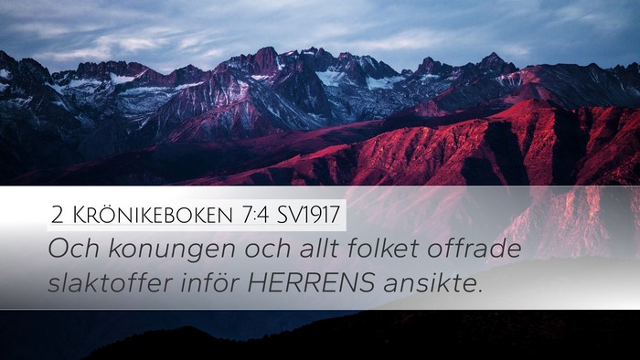 2 Krönikeboken 7:4 SV1917 Desktop Wallpaper - Och konungen och allt folket offrade slaktoffer - Desktop Bible Verse Wallpaper