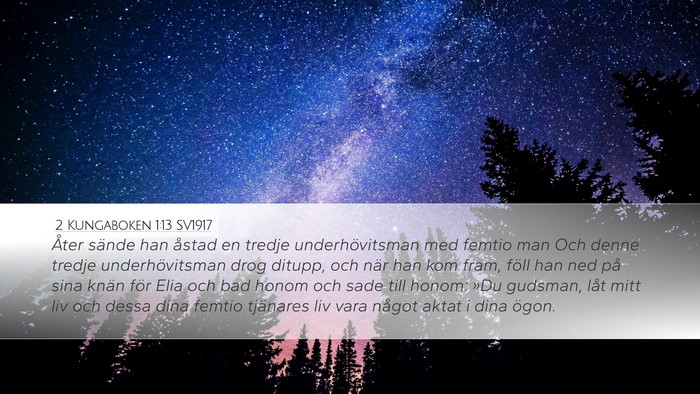 2 Kungaboken 1:13 SV1917 Desktop Wallpaper - Åter sände han åstad en tredje underhövitsman - Desktop Bible Verse Wallpaper