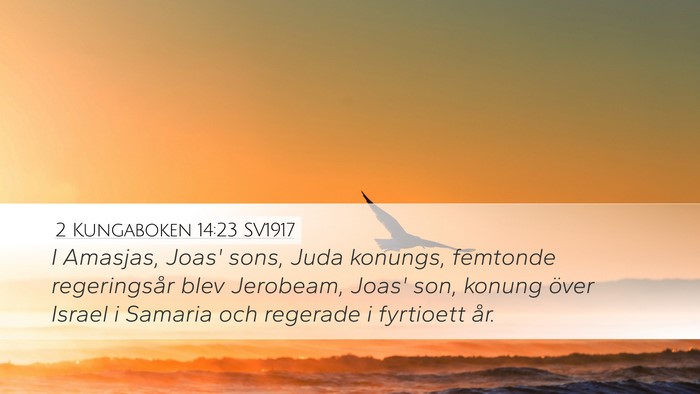 2 Kungaboken 14:23 SV1917 Bible Verse Image