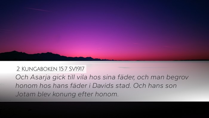 2 Kungaboken 15:7 SV1917 Bible Verse Image