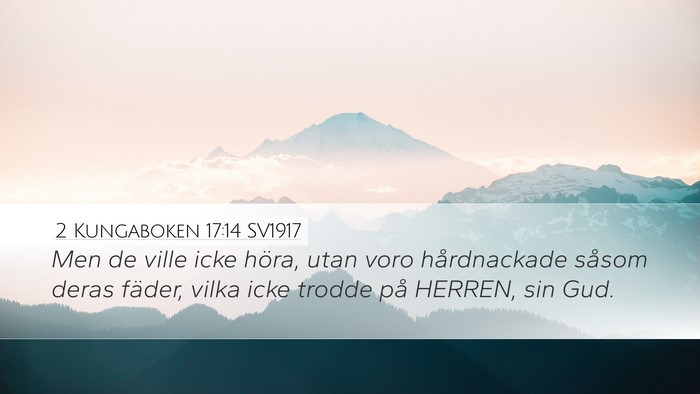 2 Kungaboken 17:14 SV1917 Bible Verse Image