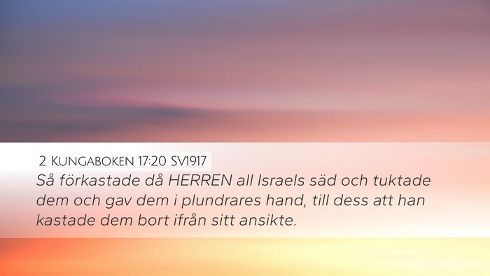 2 Kungaboken 17:20 SV1917 Bible Verse Image
