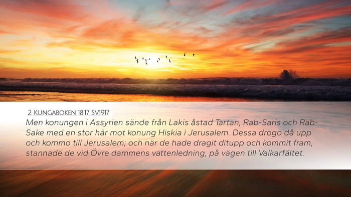 2 Kungaboken 18:17 SV1917 Bible Verse Image